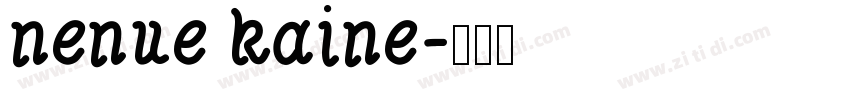 nenue kaine字体转换